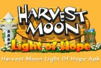 Download Harvest Moon Light Of Hope Mod Apk Bahasa Indonesia Special Edition Android